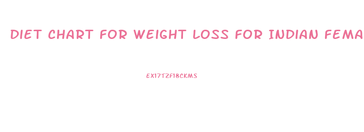 Diet Chart For Weight Loss For Indian Female Pdf