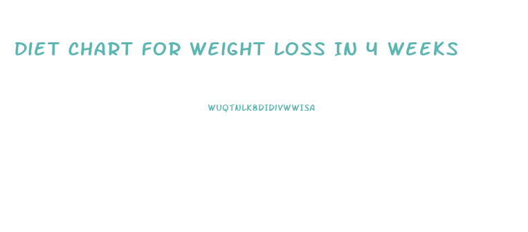 Diet Chart For Weight Loss In 4 Weeks