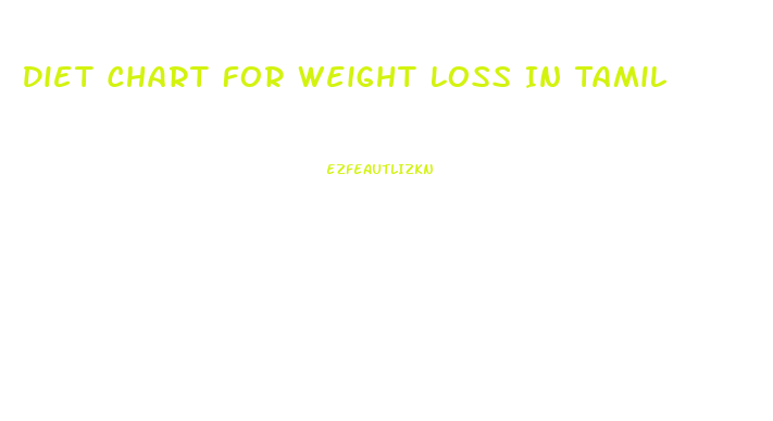 Diet Chart For Weight Loss In Tamil