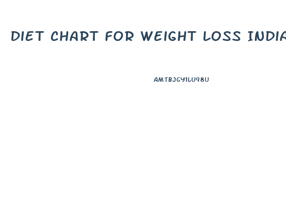 Diet Chart For Weight Loss India