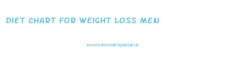 Diet Chart For Weight Loss Men