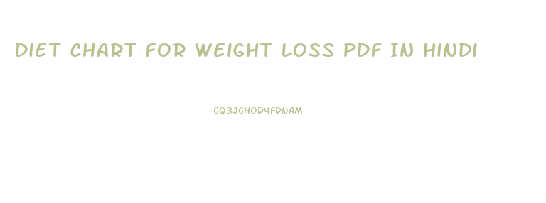Diet Chart For Weight Loss Pdf In Hindi