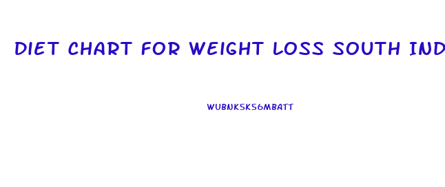 Diet Chart For Weight Loss South Indian