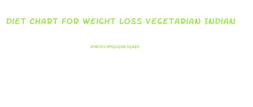 Diet Chart For Weight Loss Vegetarian Indian
