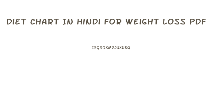 Diet Chart In Hindi For Weight Loss Pdf