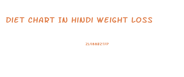 Diet Chart In Hindi Weight Loss