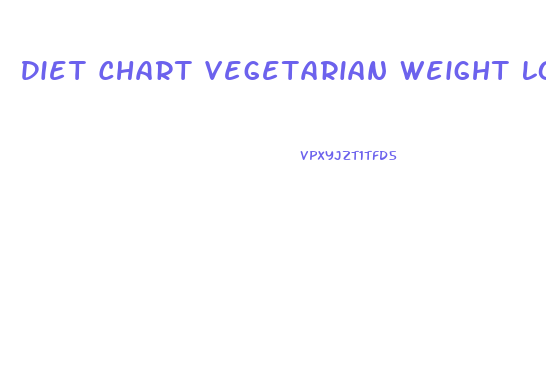 Diet Chart Vegetarian Weight Loss