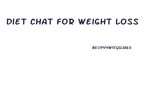 Diet Chat For Weight Loss