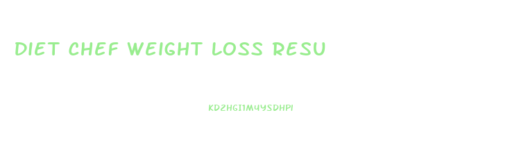 Diet Chef Weight Loss Resu