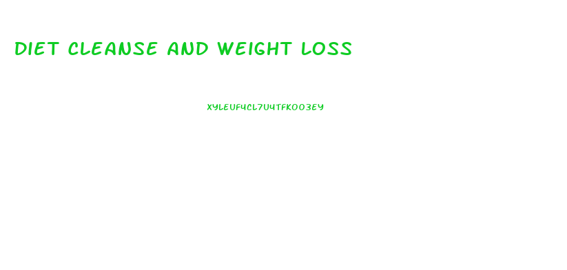 Diet Cleanse And Weight Loss