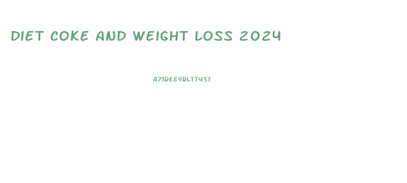 Diet Coke And Weight Loss 2024