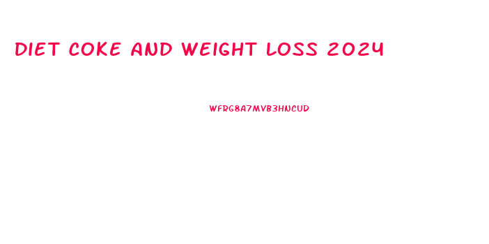 Diet Coke And Weight Loss 2024