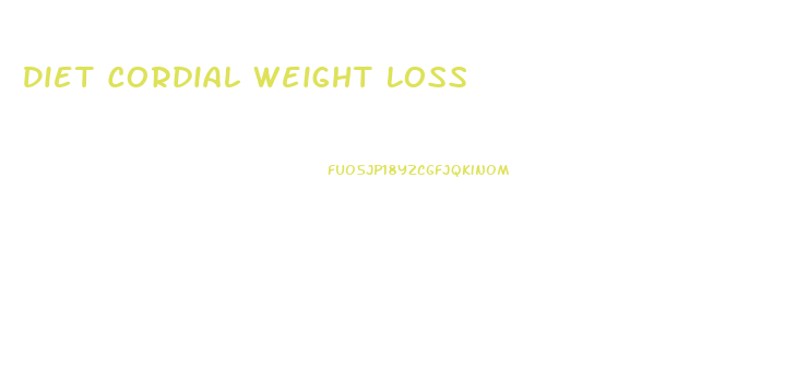 Diet Cordial Weight Loss