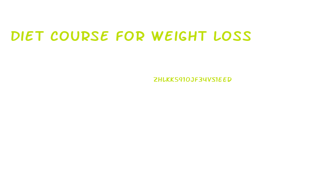 Diet Course For Weight Loss