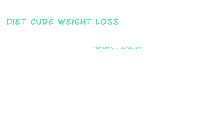 Diet Cure Weight Loss