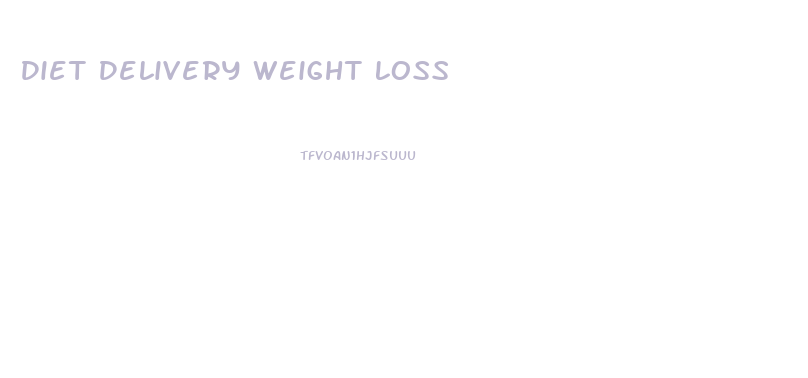 Diet Delivery Weight Loss