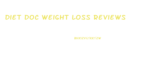 Diet Doc Weight Loss Reviews