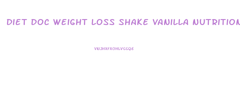Diet Doc Weight Loss Shake Vanilla Nutrition