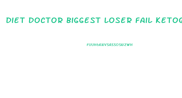 Diet Doctor Biggest Loser Fail Ketogenic Weight Loss Study