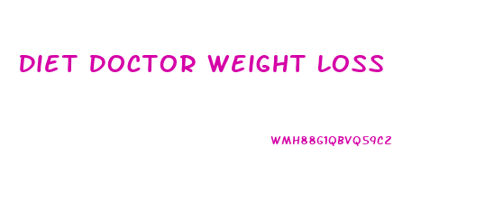 Diet Doctor Weight Loss