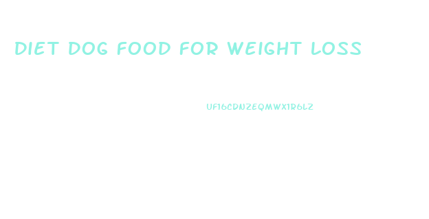 Diet Dog Food For Weight Loss