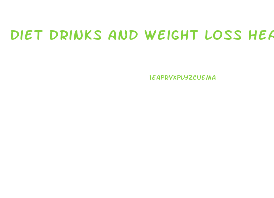 Diet Drinks And Weight Loss Healthy