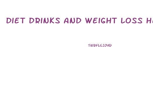 Diet Drinks And Weight Loss Healthy