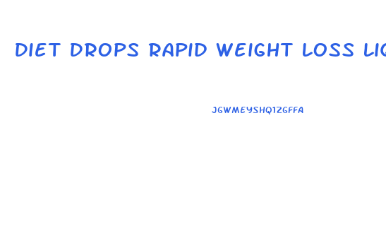 Diet Drops Rapid Weight Loss Liquid