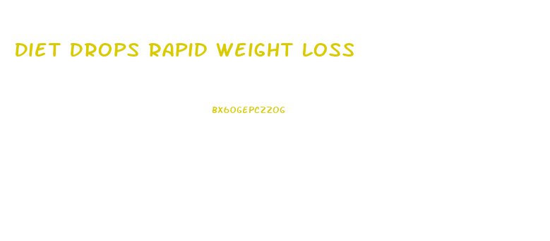 Diet Drops Rapid Weight Loss