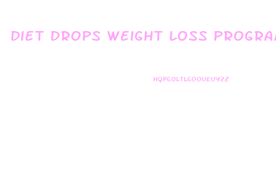 Diet Drops Weight Loss Program