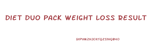 Diet Duo Pack Weight Loss Results