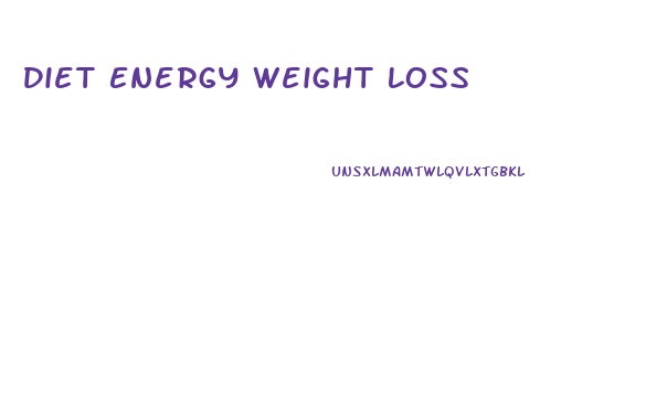 Diet Energy Weight Loss