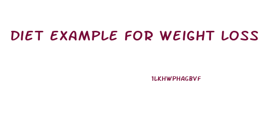 Diet Example For Weight Loss