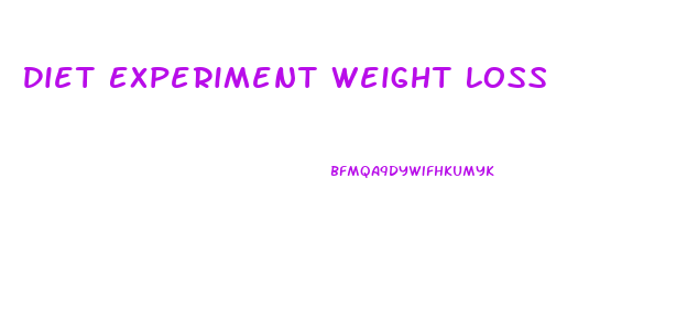 Diet Experiment Weight Loss