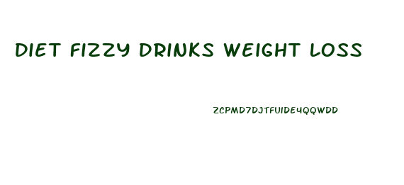 Diet Fizzy Drinks Weight Loss