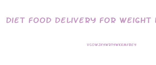 Diet Food Delivery For Weight Loss