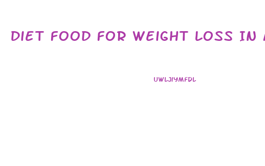 Diet Food For Weight Loss In Malayalam