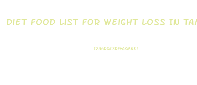 Diet Food List For Weight Loss In Tamil