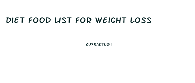 Diet Food List For Weight Loss