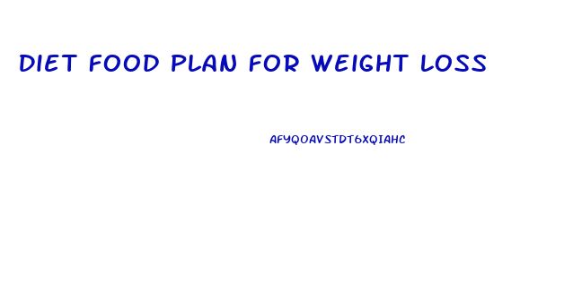 Diet Food Plan For Weight Loss
