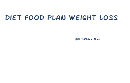Diet Food Plan Weight Loss