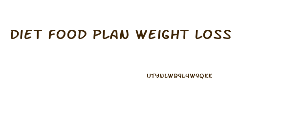 Diet Food Plan Weight Loss