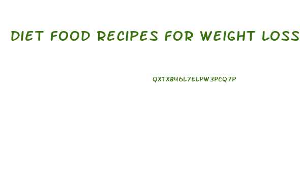 Diet Food Recipes For Weight Loss Videos