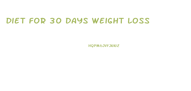 Diet For 30 Days Weight Loss