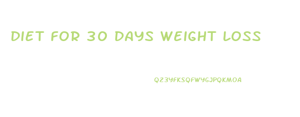 Diet For 30 Days Weight Loss