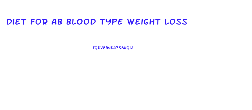 Diet For Ab Blood Type Weight Loss