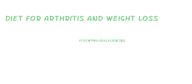 Diet For Arthritis And Weight Loss