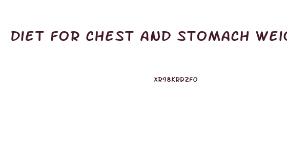 Diet For Chest And Stomach Weight Loss