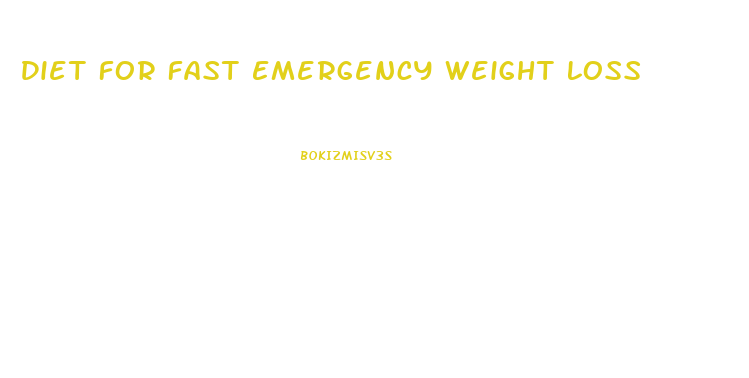 Diet For Fast Emergency Weight Loss