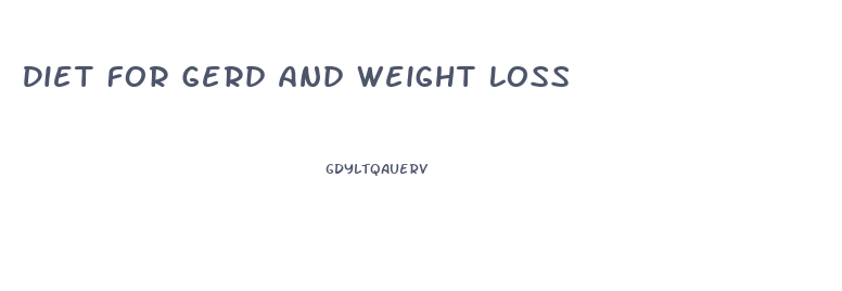 Diet For Gerd And Weight Loss